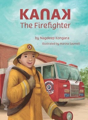 bokomslag KanaK, The Firefighter