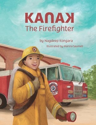 bokomslag KanaK, The Firefighter