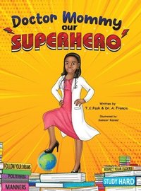 bokomslag Doctor Mommy Our Superhero
