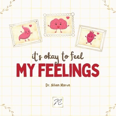 It is Okay to Feel My Feelings 1