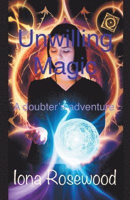 Unwilling Magic 1