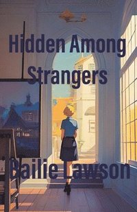 bokomslag Hidden Among Strangers