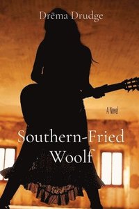 bokomslag Southern-Fried Woolf