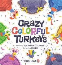 bokomslag Crazy Colorful Turkeys