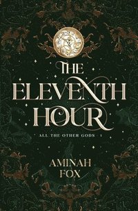 bokomslag The Eleventh Hour