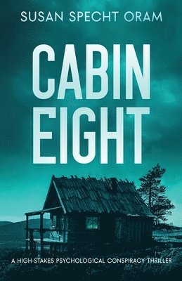 Cabin Eight 1