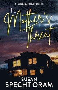 bokomslag Mother's Threat
