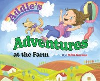 bokomslag Addie's Adventures at the Farm