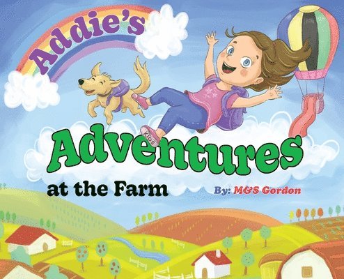 Addie's Adventures at the Farm 1
