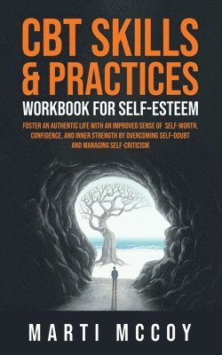 bokomslag CBT Skills & Practices Workbook for Self Esteem