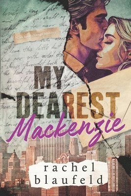Rachel Blaufeld - My Dearest Mackenzie, Häftad