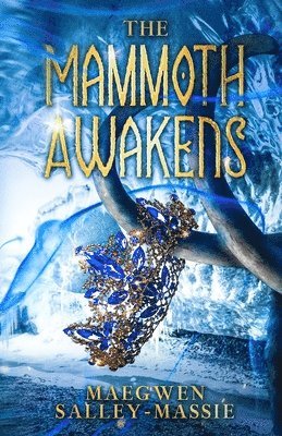 Maegwen Salley-Massie - Mammoth Awakens, Häftad