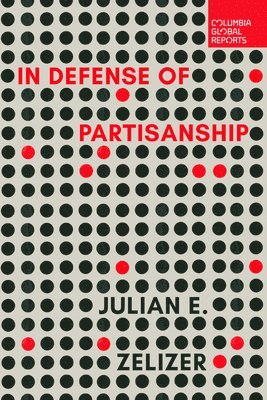 bokomslag In Defense of Partisanship