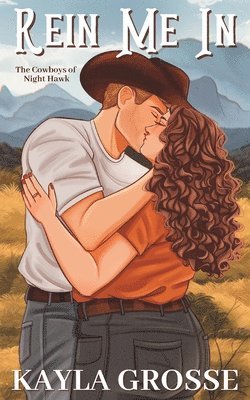 bokomslag Rein Me In (The Cowboys of Night Hawk)