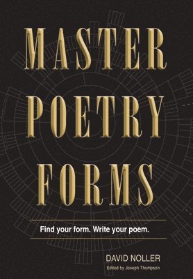 David Noller, Joseph Thompson - Master Poetry Forms, Inbunden