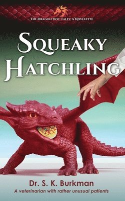 bokomslag Squeaky Hatchling