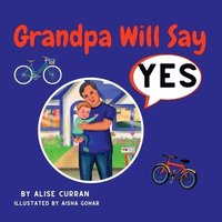 bokomslag Grandpa Will Say Yes