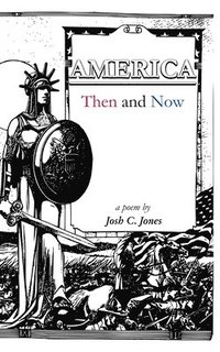 bokomslag AMERICA Then and Now
