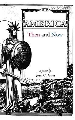 AMERICA Then and Now 1