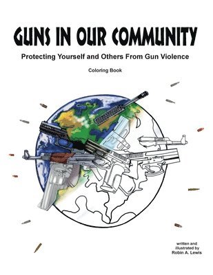 Guns In Our Community 1