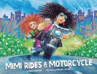 bokomslag Mimi Rides a Motorcycle