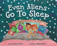 bokomslag Even Aliens Go To Sleep