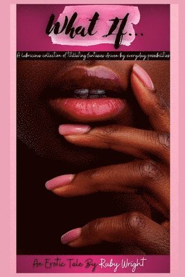 Ruby Wright - What If..., Häftad