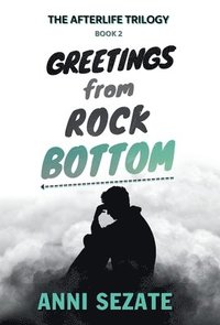 bokomslag Greetings from Rock Bottom
