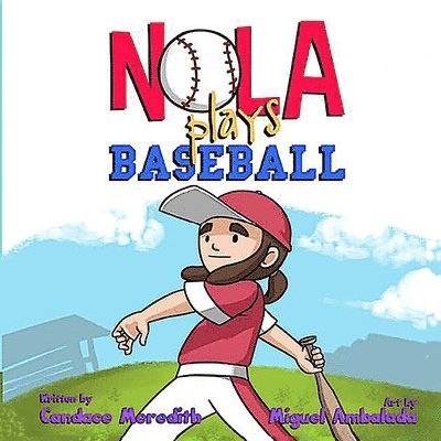 Nola Plays Baseball 1