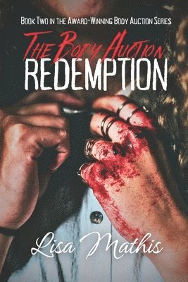 The Body Auction - REDEMPTION 1