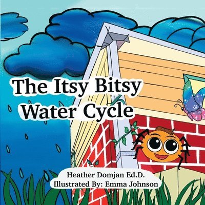 The Itsy Bitsy Water Cycle 1