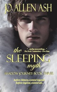 bokomslag The Sleeping Myth - Shadow Journey Series Book Three