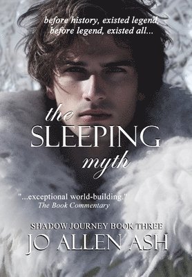 bokomslag The Sleeping Myth - Shadow Journey Series Book Three