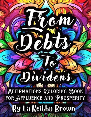 bokomslag From Debts to Dividends