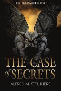 bokomslag The Case of Secrets