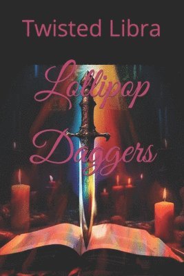 Lollipop Daggers 1