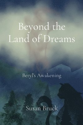 Beyond the Land of Dreams 1