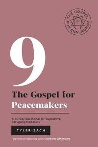 bokomslag The Gospel for Peacemakers