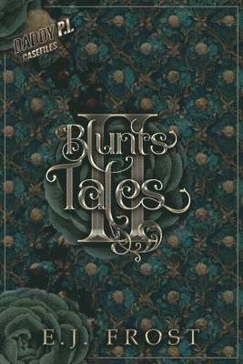 Blunts Tales Vol. II