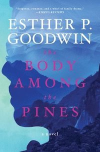 bokomslag The Body Among The Pines
