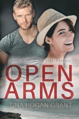 bokomslag Open Arms - The Sabela Series Book Seven