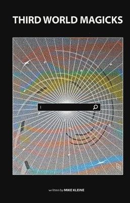 Mike Kleine - Third World Magicks, Häftad