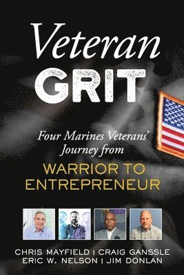 Chris Mayfield, Craig Ganssle, Eric Nelson - Veteran Grit, Häftad