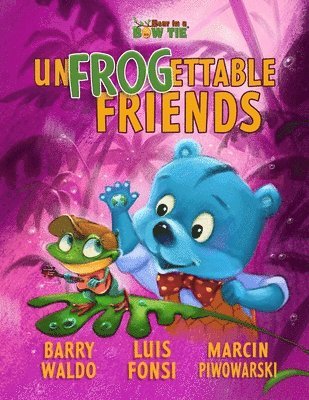 Barry Waldo, Luis Fonsi - UnFROGettable Friends, Häftad