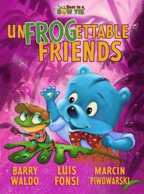 Barry Waldo, Luis Fonsi - UnFROGettable Friends, Inbunden