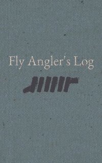 bokomslag Fly Angler's Log