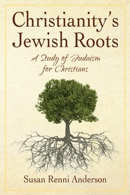 Christianity's Jewish Roots