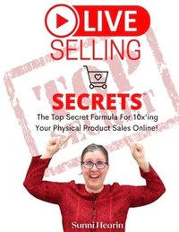 bokomslag Live Selling Secrets