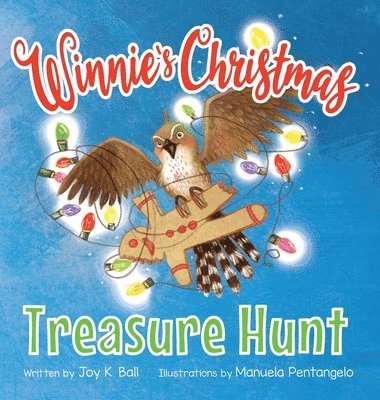 Joy K Ball, Joy K. Ball - Winnie's Christmas Treasure Hunt, Inbunden