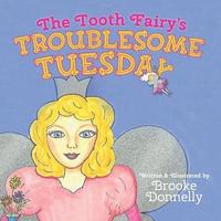 bokomslag Tooth Fairy's Troublesome Tuesday